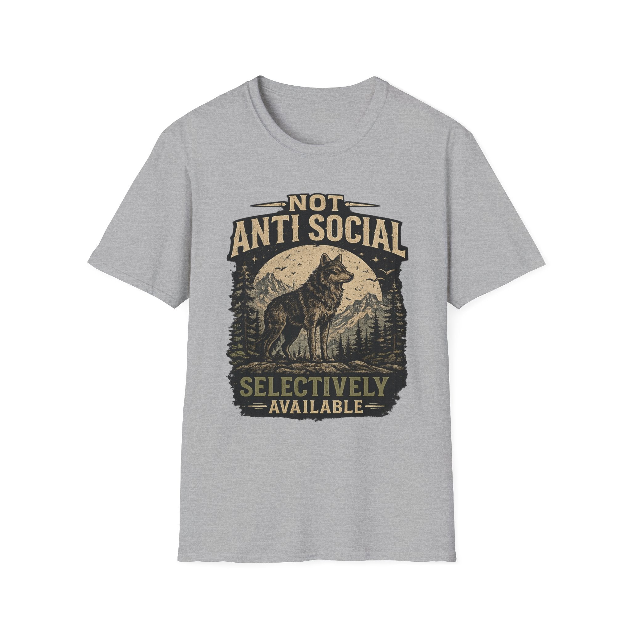 Not Anti Social Wolf T-Shirt — "Selectively Available" Graphic Tee for Introverts & Nature Lovers
