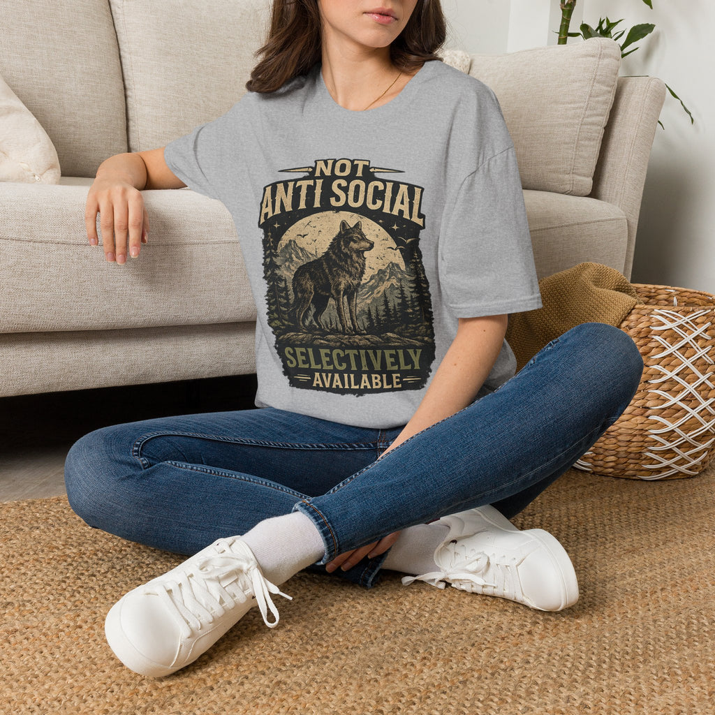 Not Anti Social Wolf T-Shirt — "Selectively Available" Graphic Tee for Introverts & Nature Lovers